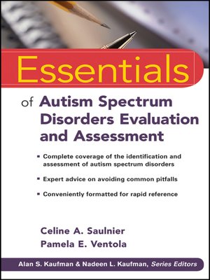 cover image of Essentials of Autism Spectrum Disorders Evaluation and Assessment
